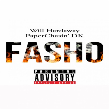 Fasho ft. PaperChasin’ DK | Boomplay Music