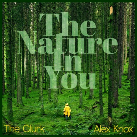 The Nature In You ft. Alex Knox | Boomplay Music