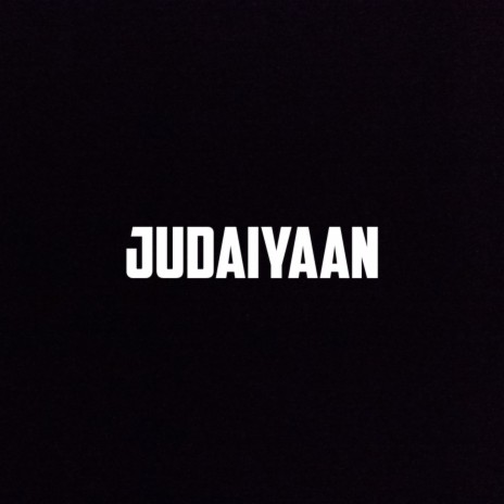 Judaiyaan | Boomplay Music