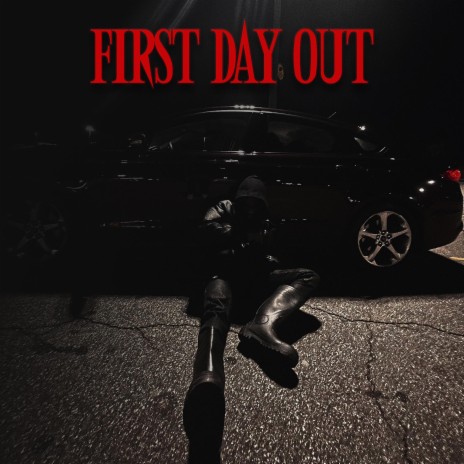 First Day Out (Radio Edit) | Boomplay Music
