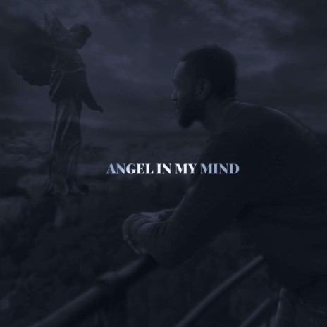 Angel in My Mind | Boomplay Music