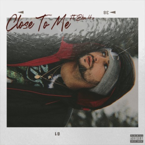 Close To Me ft. BBN 4x