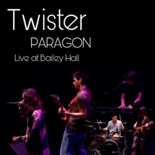 Twister (Live at Bailey Hall)