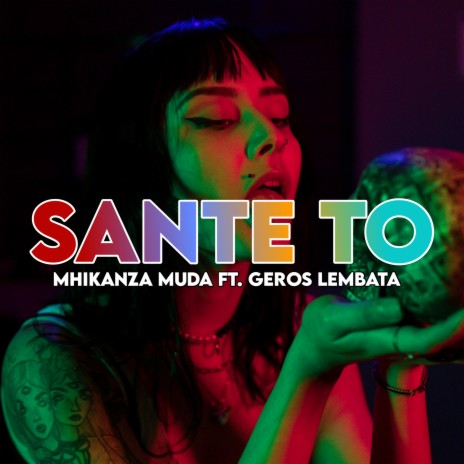 Sante To ft. Geros Lembata | Boomplay Music