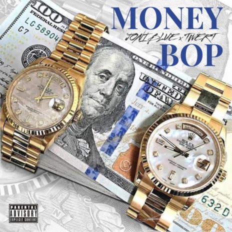 MONEY BOP (Radio Edit) ft. JONI BLUE & TWERT | Boomplay Music