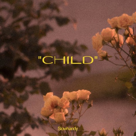 Child | Boomplay Music