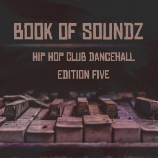 Book of Soundz Hip Hop Club Dancehall Edition Five