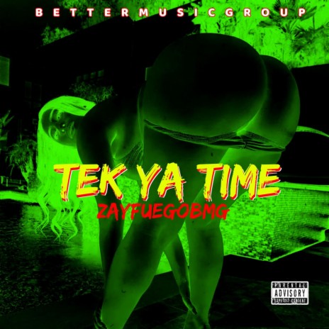 Tek Ya Time | Boomplay Music
