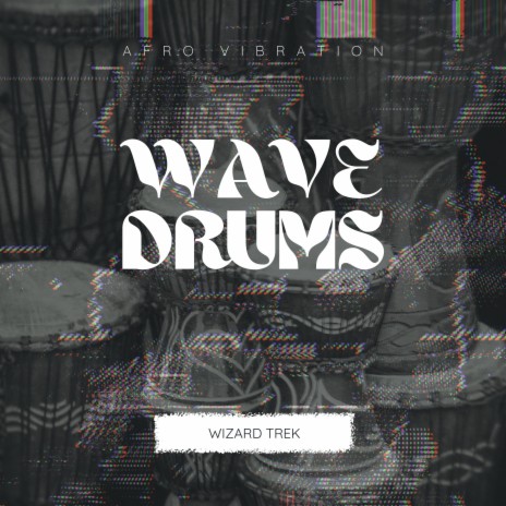 Wave Drums | Boomplay Music