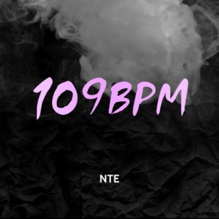 109BPM lyrics | Boomplay Music