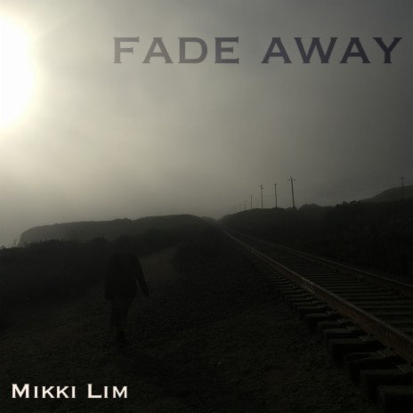 Fade Away | Boomplay Music