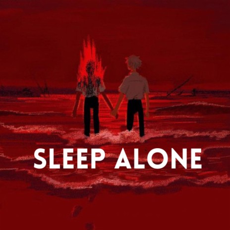 Sleep Alone | Boomplay Music