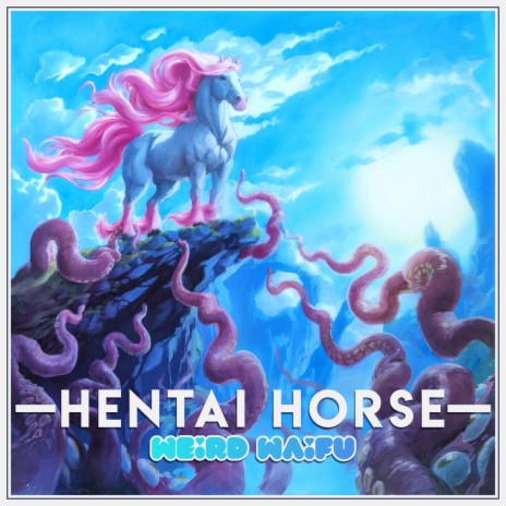 Hentai Horse | Boomplay Music