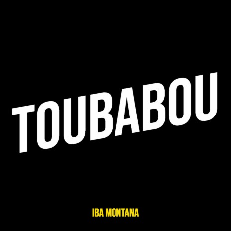 Toubabou | Boomplay Music