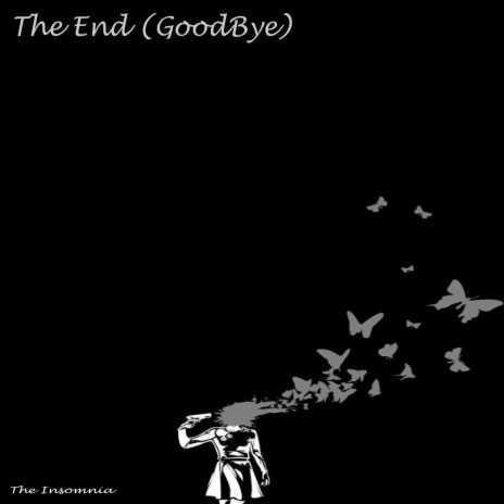 The End (GoodBye) | Boomplay Music