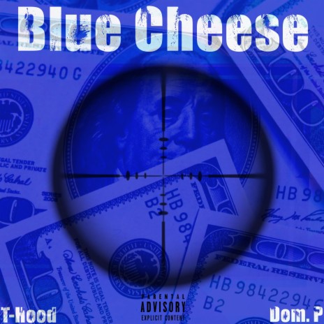 Blue Cheese ft. Dom. P | Boomplay Music