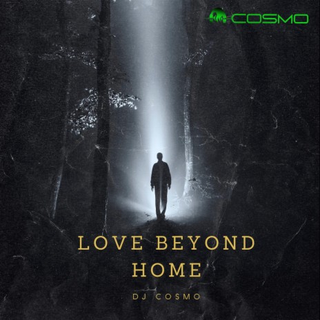 Love Beyond Home | Boomplay Music