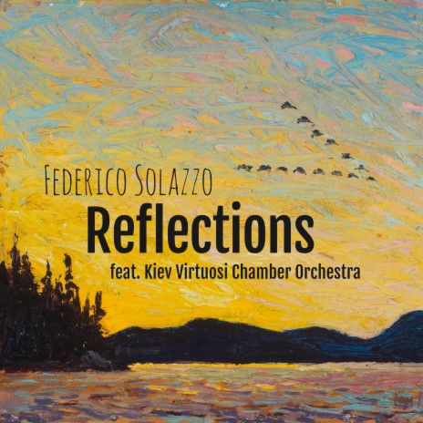 Reflections ft. Kiev Virtuosi Chamber Orchestra | Boomplay Music