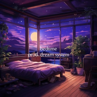 bedtime | Boomplay Music