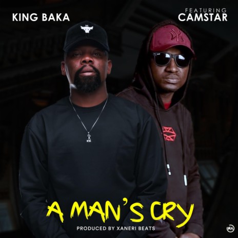 A Man's Cry Feat Camstar | Boomplay Music