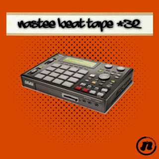 Nastee Beat Tape #32
