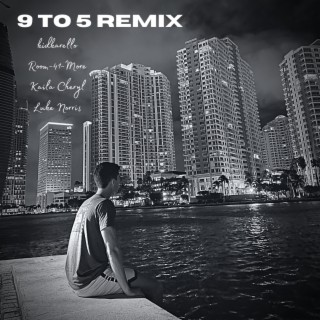 9 to 5 (Remix)