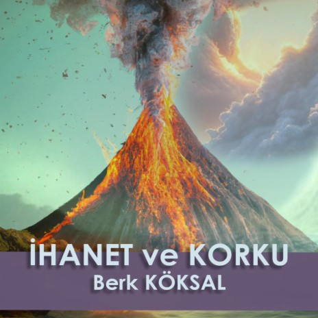 İhanet ve Korku | Boomplay Music