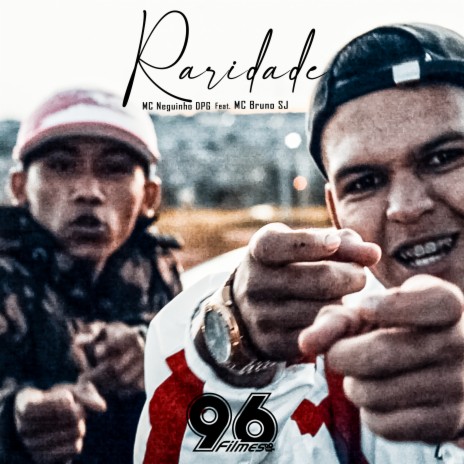 Raridade ft. Mc Bruno Sj | Boomplay Music