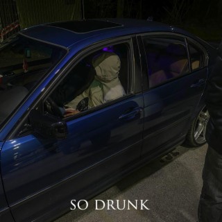 so drunk lyrics | Boomplay Music