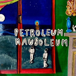 Petroleum Mausoleum