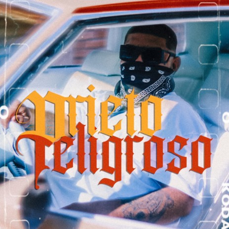 Prieto Peligroso | Boomplay Music