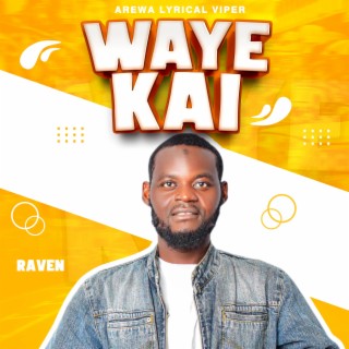 waye kai