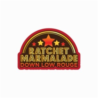 Ratchet Marmalade: Down Low Rouge