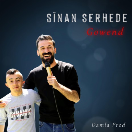 GOWEND ft. Sinan Serhede | Boomplay Music