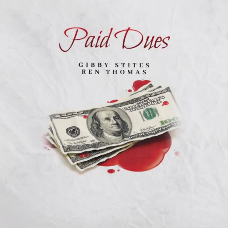 Paid Dues ft. Ren Thomas | Boomplay Music