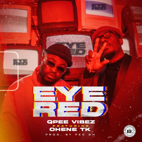 Eye Red (feat. Ohene Tk) | Boomplay Music