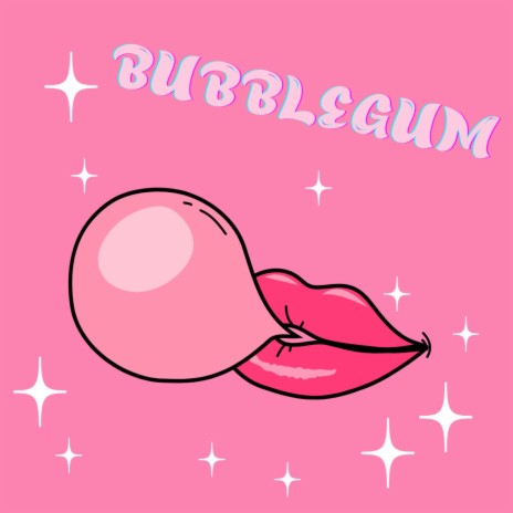 Bubblegum | Boomplay Music