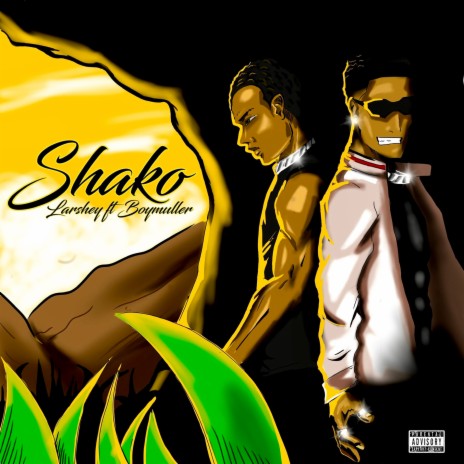 Shako (Sped Up) ft. Boy Muller | Boomplay Music