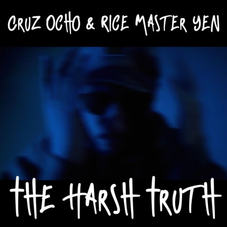 The Harsh Truth | Boomplay Music