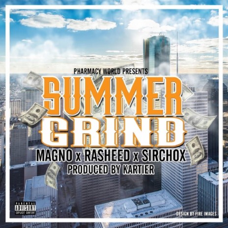 Summer Grind (feat. Magno, Rasheed & Sir Chox) | Boomplay Music