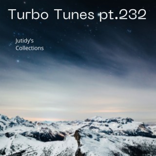 Turbo Tunes pt.232