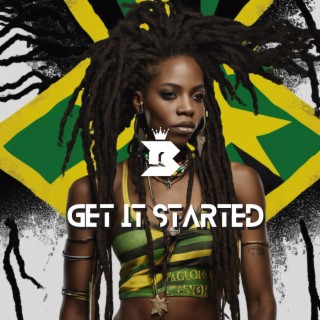 Get It Started Riddim