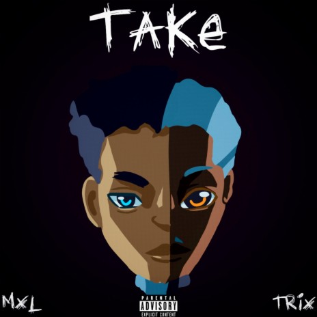 Take ft. Trix | Boomplay Music