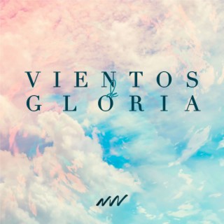 Vientos de Gloria (Sopla Hoy) lyrics | Boomplay Music