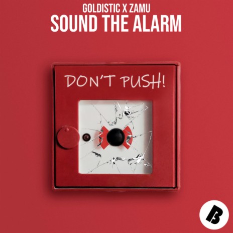 Sound the Alarm ft. Zamu | Boomplay Music