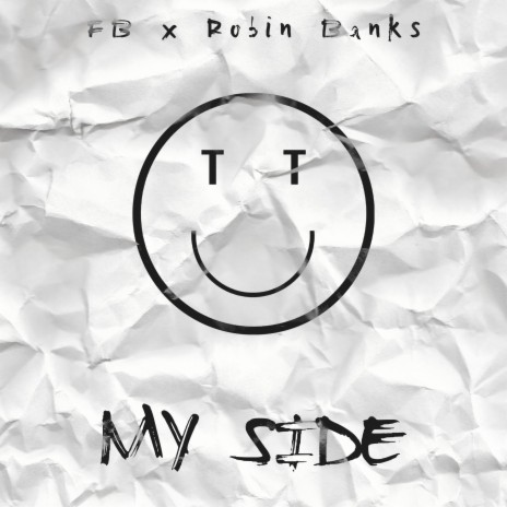My Side ft. Robin Banks | Boomplay Music