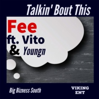 Talking Bout This (feat. Vito & Youngn)