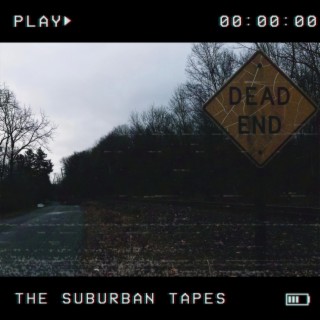 The Suburban Tapes