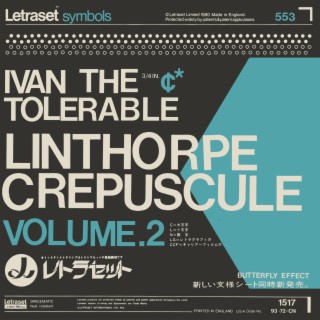 Linthorpe Crepuscule Volume 2