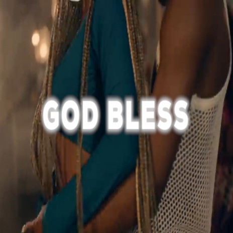 God Bless | Boomplay Music